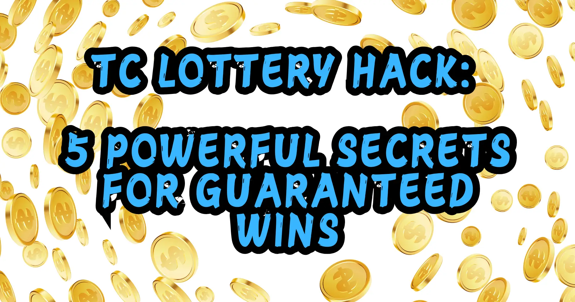 TC Lottery Hack 5 Powerful Secrets for Guaranteed Wins