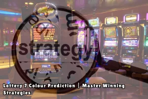 Lottery 7 Colour Prediction Master Winning Strategies